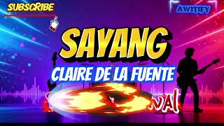 Download lagu SAYANG - CLAIRE DE LA FUENTE mp3