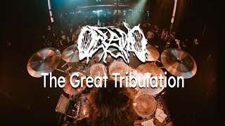 Oceano || The Great Tribulation (Drum Cam)
