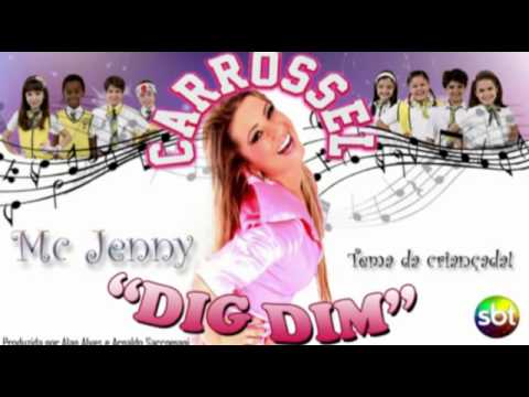 Trilha sonora Carrossel DigDim   (MC Jenny)