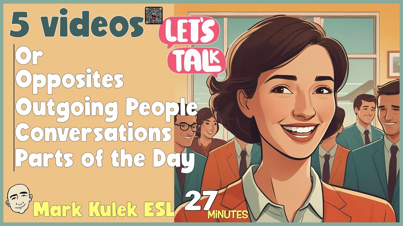 27 Minutes - Talk in English (conversations) with Mark Kulek ESL