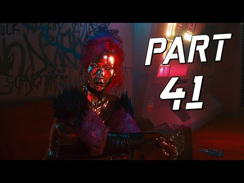 CYBERPUNK 2077 Walkthrough Gameplay - PART 41