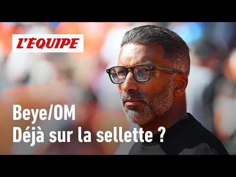 OM : Habib Beye est-il déjà condamné à quitter le club ?