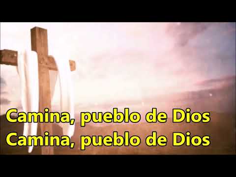 Camina, Pueblo De Dios - Cesáreo Gabaráin
