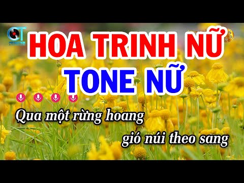 Karaoke Hoa Trinh Nữ Tone Nữ ( Đô Trưởng ) Nhạc Sống Mới Dễ Hát