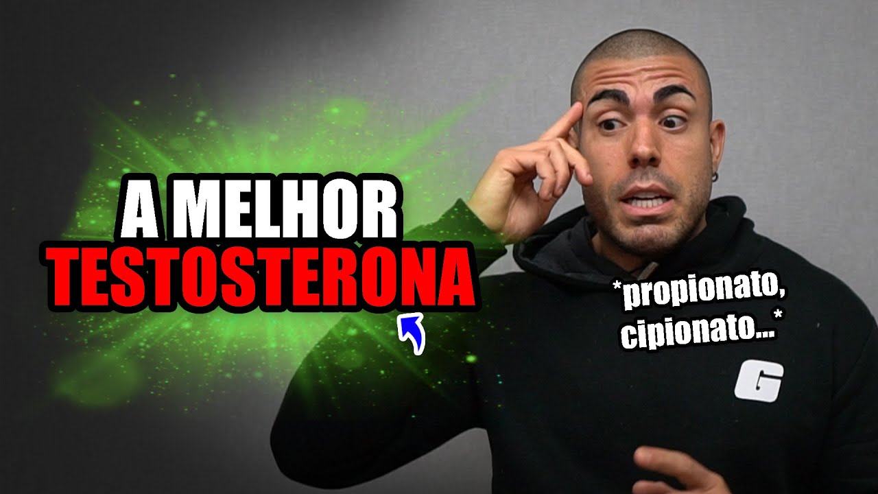 Qual a melhor testosterona?