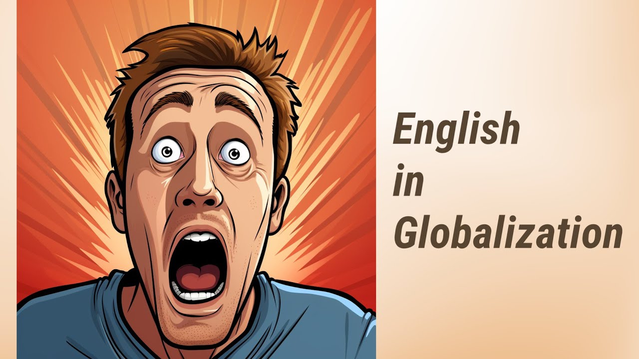 Globalization and the Power of English