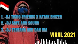 Download lagu FULL ALBUM | DJ VIRAL TIKTOK TERBARU 2021🔥toxic friends X katak bhizer🔥 mp3 Download lagu FULL ALBUM | DJ VIRAL TIKTOK TERBARU 2021🔥toxic friends X katak bhizer🔥 mp3