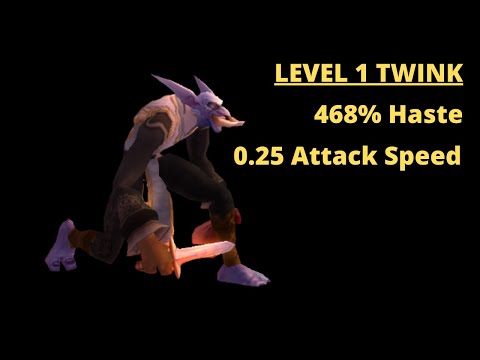 Level 1 Twink -  Fastest Attack Speed