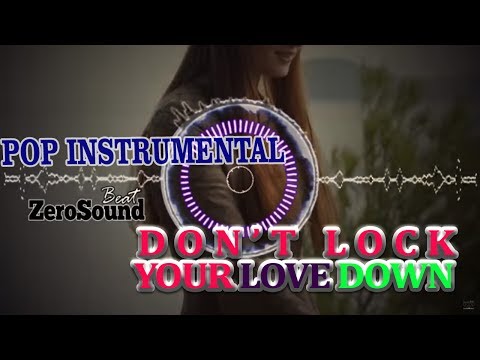 Don't Lock Your Love Down - Instrumental Version - Ramin