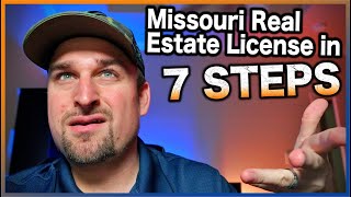 My How to Become a Licensed Real Estate Agent in Missouri