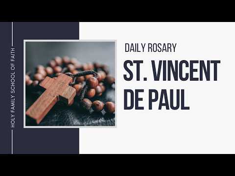 [Daily Rosary Meditations] St  Vincent de Paul