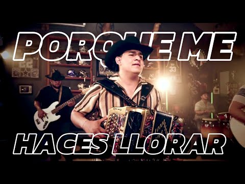 Por Qué Me Haces Llorar - Los Amaro (Video Oficial)