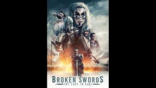 Broken Swords: The Last In Line (Official Trailer)