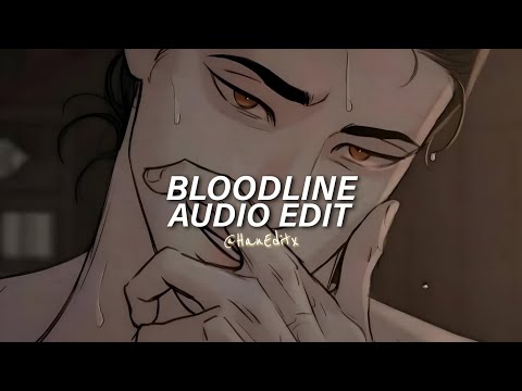 Bloodline - Ariana Grande [Edit Audio]