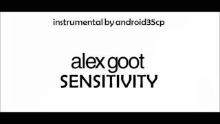 &quot;Sensitivity&quot; - Alex Goot (Instrumental w/ Hook)