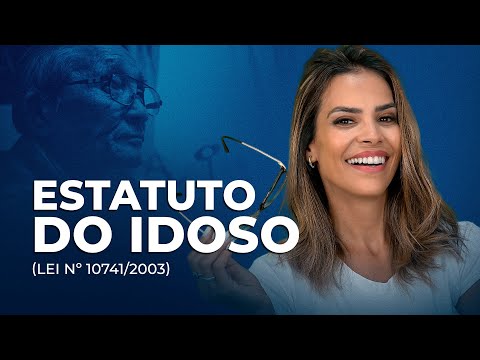 LEI ESQUEMATIZADA - Estatuto do idoso (Lei nº 10741/2003)