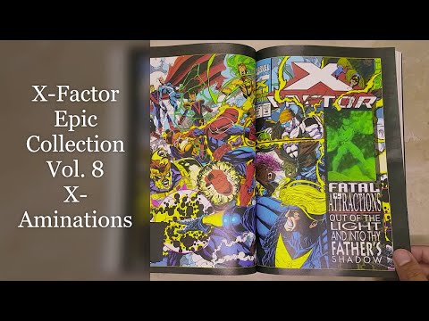 X-Factor Epic Collection Vol 8 X-Aminations review