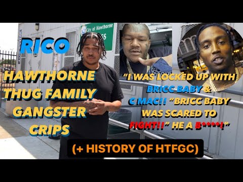 RICO HAWTHORNE THUG FAMILY GANGSTER CRIPS TALKS BRICC BABY, C MAC, BOMPTON GEE UNO & MORE!!