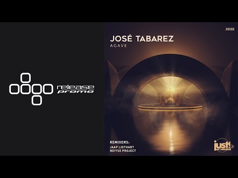 PREMIERE: Jose Tabarez - Agave (NOIYSE PROJECT Remix) [Just Movement]