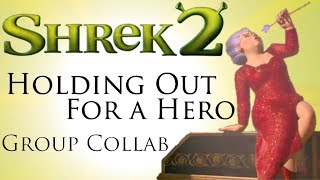 [CLOSED] Holding Out For a Hero - Shrek 2 Group Collab