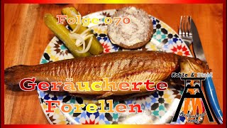 Geräucherte Forellen vom Rösle Smoker No.1 F50-S - K&S #Folge - 070