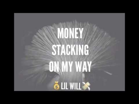 Money Stacking On My Way - Lil Will [URECORD]