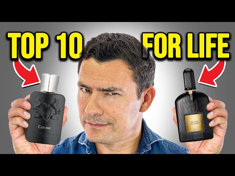 10 Fragrances For LIFE (Throw The Rest Away)