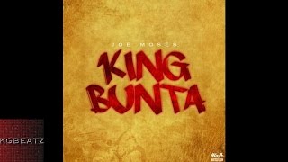 Joe Moses - King Bunta [New 2015]