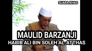 Download lagu HABIB ALI BIN SOLEH AL-ATTHAS, MAULID BARJANZI SYAHDU!! mp3