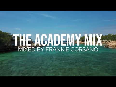 The Academy Mix - Mixed by Frankie Corsano #housemusic #afrohouse #techhouse #drumandbass