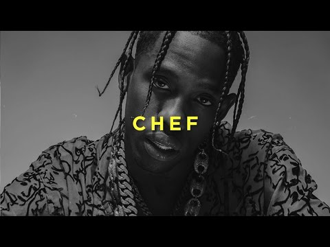 Travis Scott Type Beat 2017 X Drake Type Beat 'Chef' | Free Type Beat 2017 | Instrumental