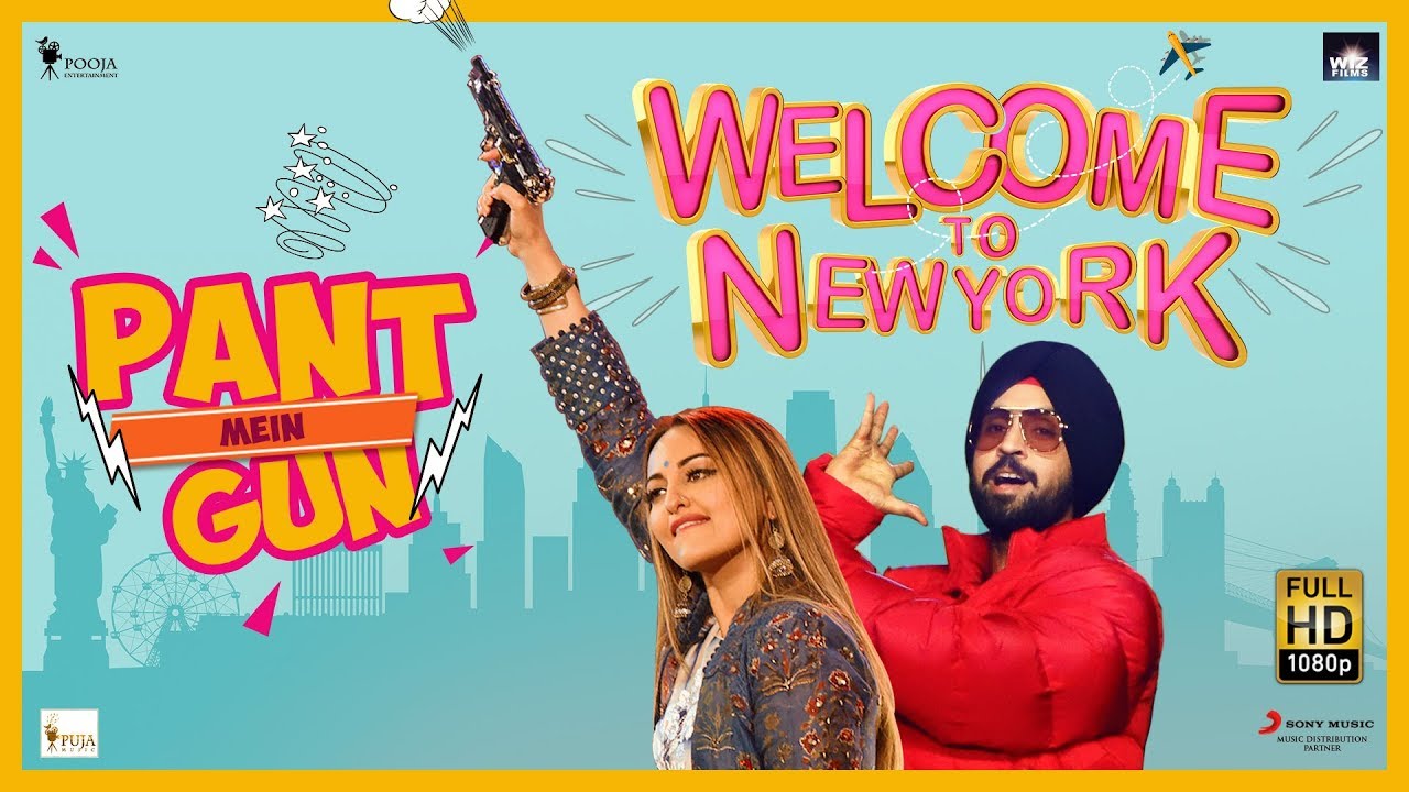 Pant Mein Gun Lyrics  | Welcome to New York | Diljit Dosanjh, Sonakshi Sinha | Sajid-Wajid