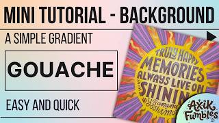 Gouache background MINI TUTORIAL