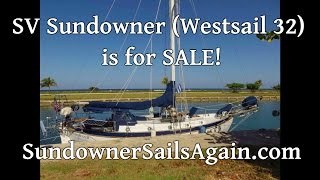 SV Sundowner (Westsail 32) is for SALE!