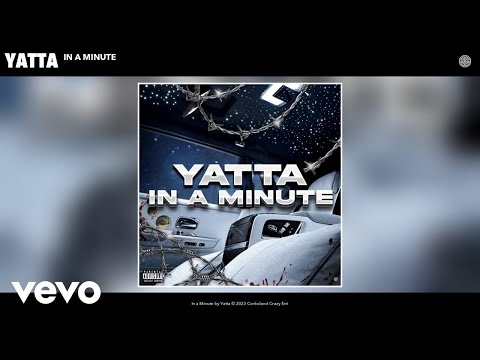 Yatta - In a Minute (Official Audio)