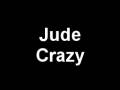 Jude - Crazy 