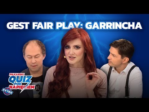 GEST FAIR PLAY: GARRINCHA – Quiz Pod Napięciem EXTRA | ETOTO TV