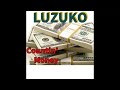 LUZUKO   -   Countin' Money