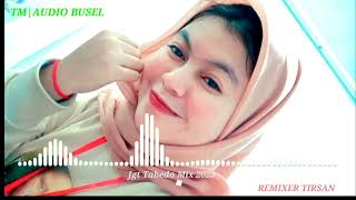 Download lagu Lagu Joget Acara Terbaru Tabedo Remix 🌴 Lagu Joget Mantap•||Tirsan Remixer💃💃 mp3