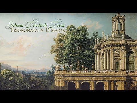 J.F. Fasch: Sonata in D major FaWV N:D1