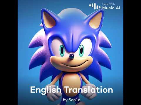 Numa Numa Danish Version - Sonic AI English Translation