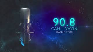 Radyo 2000 | Canlı Yayın (Jenerik)