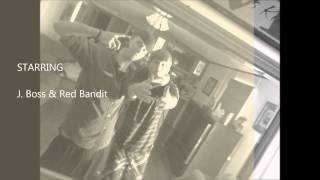 J. Boss & Red Banditt - Kept Me On My Toes