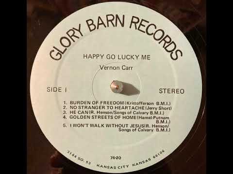 Vernon Carr - Happy Go Lucky Me (Bakersfield, CA)