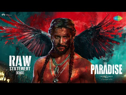 The Paradise Glimpse : RAW STATEMENT (Hindi) | Nani | Srikanth Odela | Anirudh Ravichander