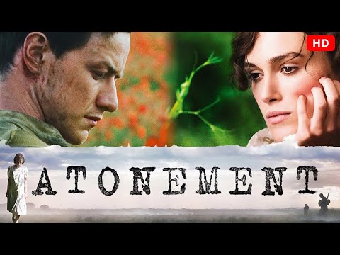 Atonement (2007) | Keira Knightley, James McAvoy, Saoirse Ronan, Romola Garai, Vanessa | Film Review