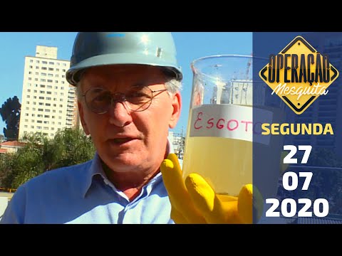 Operação Mesquita 27/07/2020 - Tratamento de Esgoto