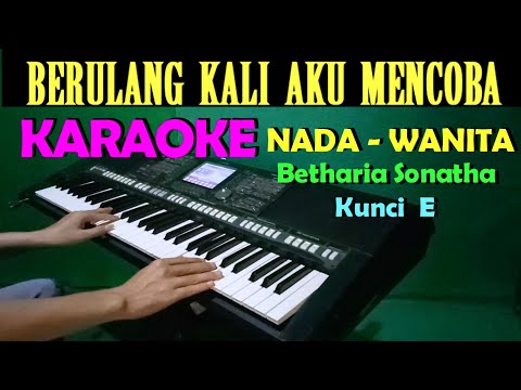 HATI YANG LUKA - Betharia Sonatha | KARAOKE Nada Wanita, HD