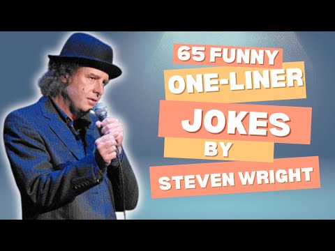 65 Funny One-Liner Jokes by Steven Wright - Inspiration to Write