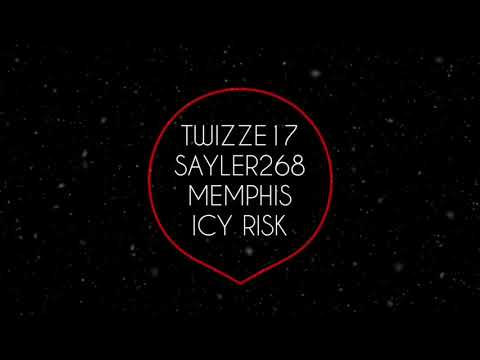 TWIZZE17 SAYLER268 & MEMPHIS - ICY RISK prod. by prettyboidkay & CW17